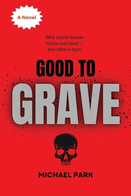 Good to Grave 0999771558 Book Cover