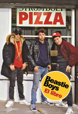 Beastie Boys: El Libro / Beastie Boys Book [Spanish] 8417511504 Book Cover