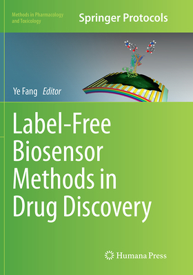 Label-Free Biosensor Methods in Drug Discovery 1493949616 Book Cover