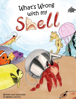 What's Wrong with my Shell            Book Cover