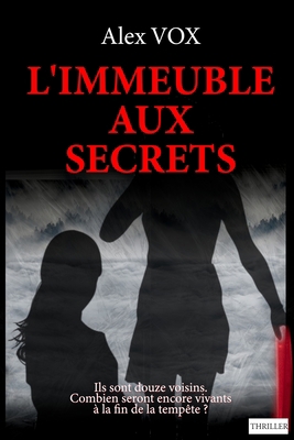 L'immeuble aux secrets [French] 1095125249 Book Cover