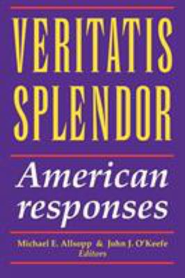 Veritatis Splendor: American Responses 155612760X Book Cover