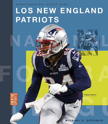 Los New England Patriots 1640266550 Book Cover