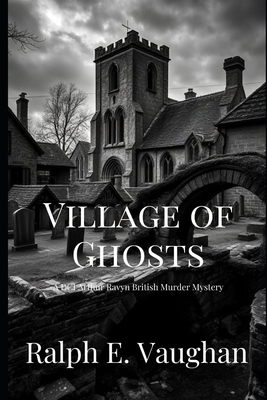 Village of Ghosts 1539739309 Book Cover