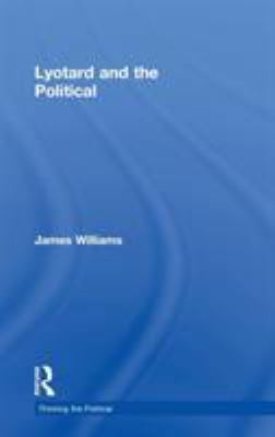 Lyotard and the Political 0415183480 Book Cover