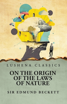 On the Origin of the Laws of Nature B0CKK9PSHS Book Cover