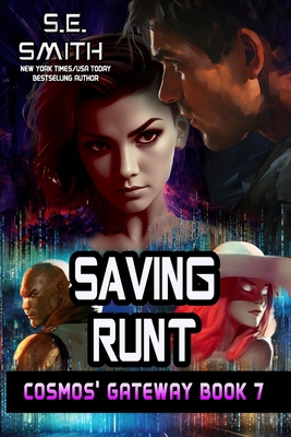 Saving Runt: Cosmos' Gateway Book 7 1076118232 Book Cover