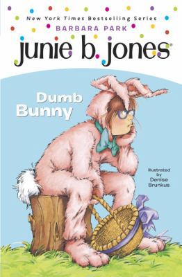 Junie B. Jones #27: Dumb Bunny 0375938095 Book Cover