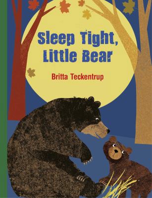 Sleep Tight, Little Bear 0735841802 Book Cover
