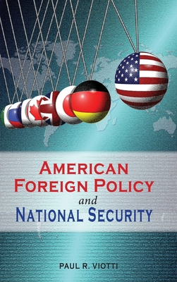 American Foreign Policy and National Security 1621965015 Book Cover