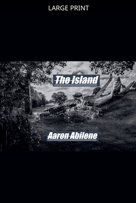 The Island [Large Print] B0GZJ58RNL Book Cover