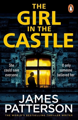 The Girl in the Castle: She could save everyone... 1804941492 Book Cover