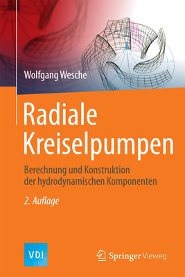 Radiale Kreiselpumpen: Berechnung Und Konstrukt... [German] 3662489112 Book Cover