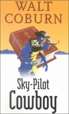 Sky-Pilot Cowboy 0754081028 Book Cover