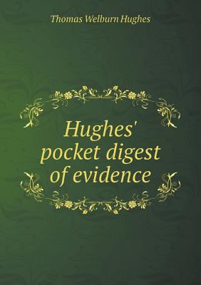 Hughes' pocket digest of evidence 5518436009 Book Cover