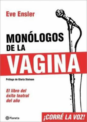 Monologos de La Vagina (Spanish Edition) [Spanish] 9504908268 Book Cover