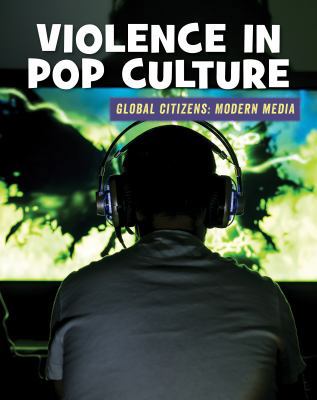 Violence in Pop Culture 1534129286 Book Cover