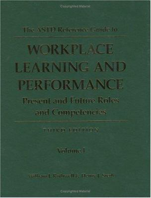 The ASTD Reference Guide to Workplace Learning ... 0874255821 Book Cover