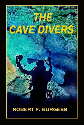 The Cave Divers B09XSV493G Book Cover