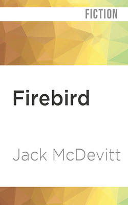 Firebird: An Alex Benedict Novel 1978646631 Book Cover