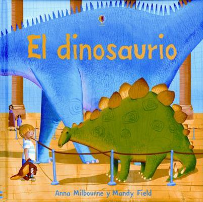 El Dinosaurio [Spanish] 0746086512 Book Cover