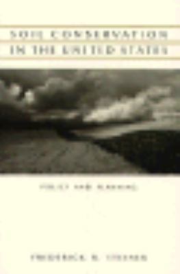 Soil Conservation in the United States: Policy ... 080183998X Book Cover