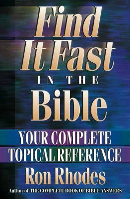 Find It Fast in the Bible: Your Complete Topica... 0736902104 Book Cover