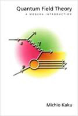 Quantum Field Theory : A Modern Introduction In... 0195091582 Book Cover