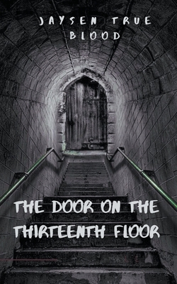 The Door On The Thirteenth Floor 1393148522 Book Cover