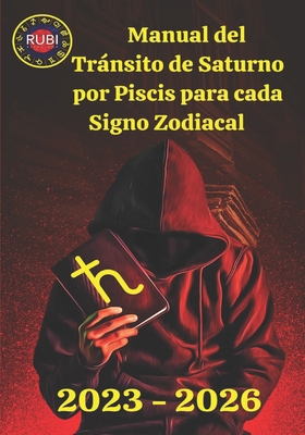 Manual del Tránsito de Saturno por Piscis para ... [Spanish] B0BYGWSC8R Book Cover