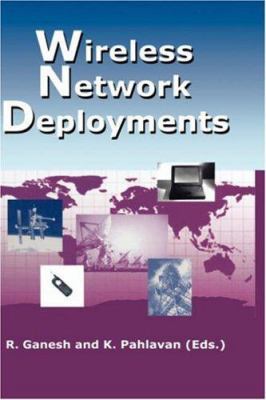 Wireless Network Deployments 0792379020 Book Cover