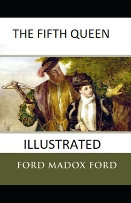 Paperback The Fifth Queen Illustrated Book