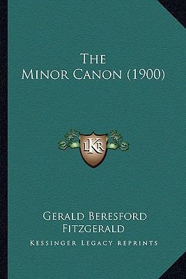 The Minor Canon (1900) 1165111187 Book Cover