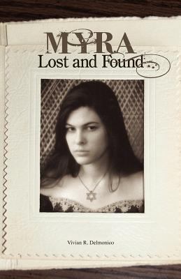 Myra Lost and Found 0981790259 Book Cover