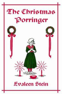 The Christmas Porringer (Yesterday's Classics) 1599151936 Book Cover