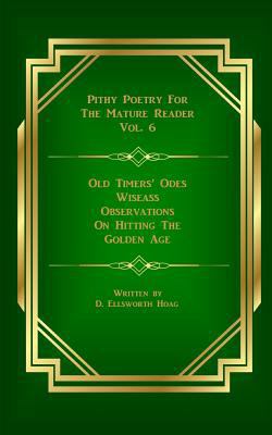 Old Timers' Odes: Wiseass Observations On Hitti... 1537154923 Book Cover