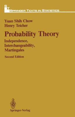 Probability Theory: Independence, Interchangeab... 0387966951 Book Cover