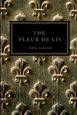 The Fleur-de-lis 171664688X Book Cover