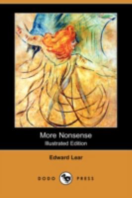 More Nonsense (Illustrated Edition) (Dodo Press) 1406589233 Book Cover