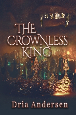 The Crownless King B0FV2DJ6X9 Book Cover