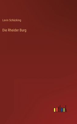 Die Rheider Burg [German] 3368470930 Book Cover