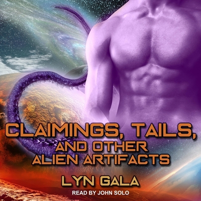Claimings, Tails, and Other Alien Artifacts B08ZB19CR9 Book Cover