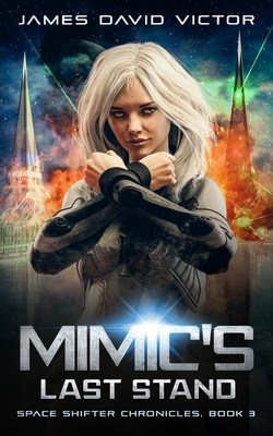 Mimic's Last Stand B09GXJ4WW2 Book Cover