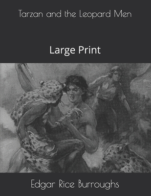 Tarzan and the Leopard Men: Large Print 1677383941 Book Cover