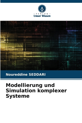 Modellierung und Simulation komplexer Systeme [German] 6209171923 Book Cover