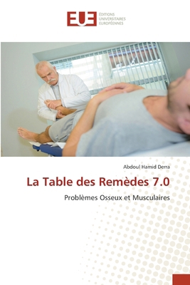 La Table des Remèdes 7.0 [French] 6208822017 Book Cover