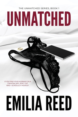 Unmatched: The Unmatched Series #1 B0CKZCC8JB Book Cover