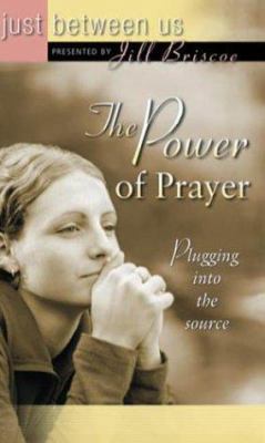 The Power of Prayer: Plugging into the Power So... 0781439531 Book Cover