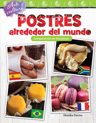 Arte Y Cultura: Postres Alrededor del Mundo: Co... [Spanish] 1425828884 Book Cover