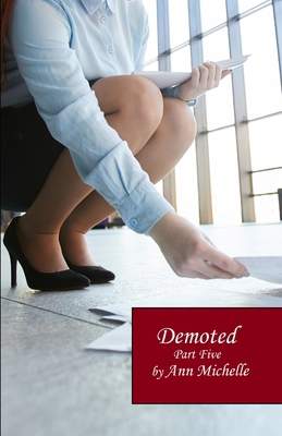 Demoted: Part Five B0F2968MXT Book Cover